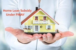 PMAY - Pradhan Mantri Awas Yojana 2021